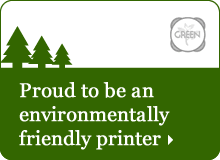 Proud to be an environmentally friendly printers